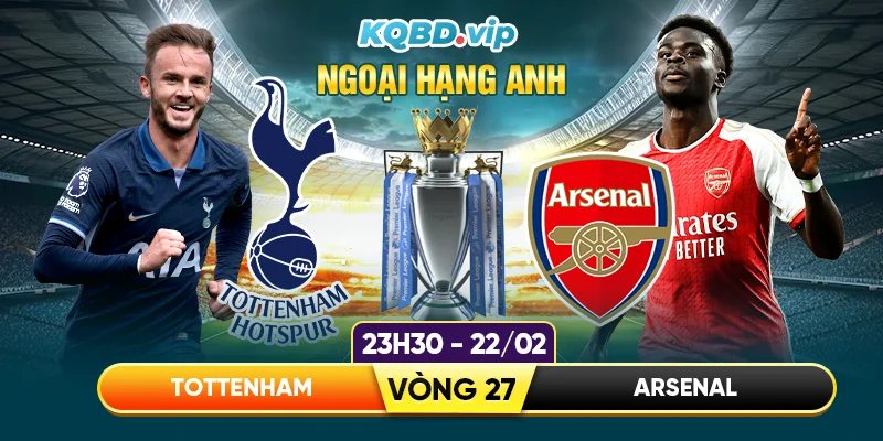 soi-keo-tottenham-vs-arsenal-23h30-22_02_2026-vong-27-ngoai-hang-anh